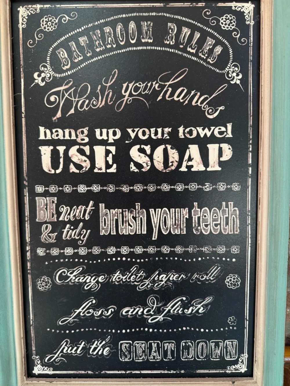 Hobby Lobby Teal and Cream Framed Bathroom Rules Chalkboard Sign